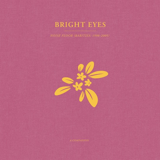 Виниловая пластинка Bright Eyes - Noise Floor A Companion