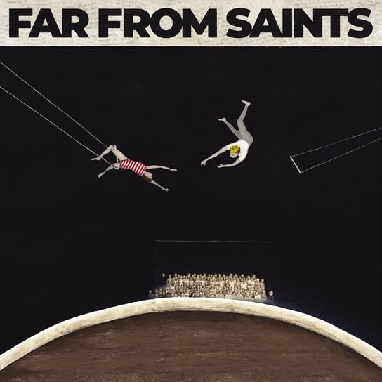 Виниловая пластинка Far From Saints - Far From Saints barclay l far from true
