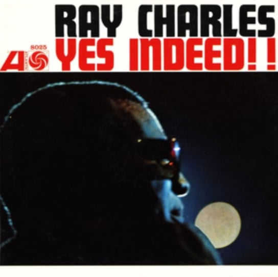 Виниловая пластинка Ray Charles - Yes Indeed! (Mono)