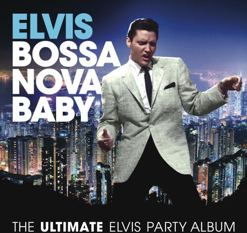

CD диск Presley, Elvis: Bossa Nova Baby: The Ultimate Elvis Presley Party