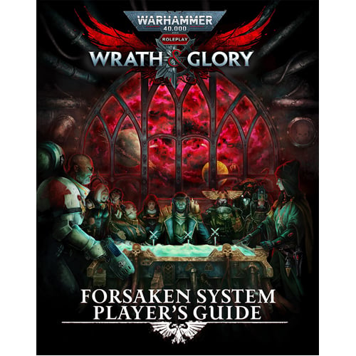 

Книга Warhammer 40,000 Rpg: Wrath & Glory – Forsaken System Player’S Guide