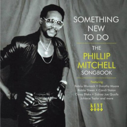 

CD диск Something New to Do Phillip Mitchell Songbook: Something New to Do Phillip Mitchell Songbook