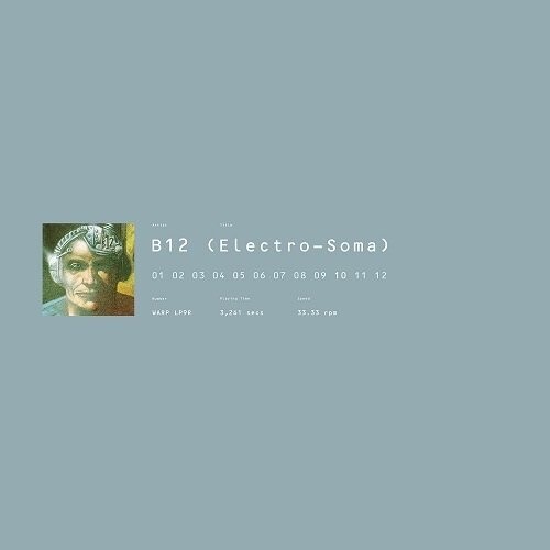 

Виниловая пластинка B12 - Electro-Soma