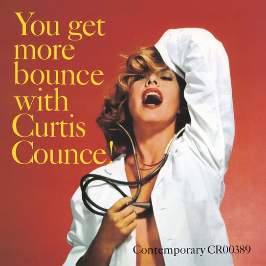 Виниловая пластинка Counce Curtis - You Get More Bounce With Curtis Counce!