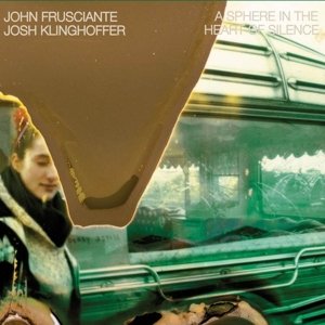 Виниловая пластинка Frusciante John - Sphere In the Heart of Silence
