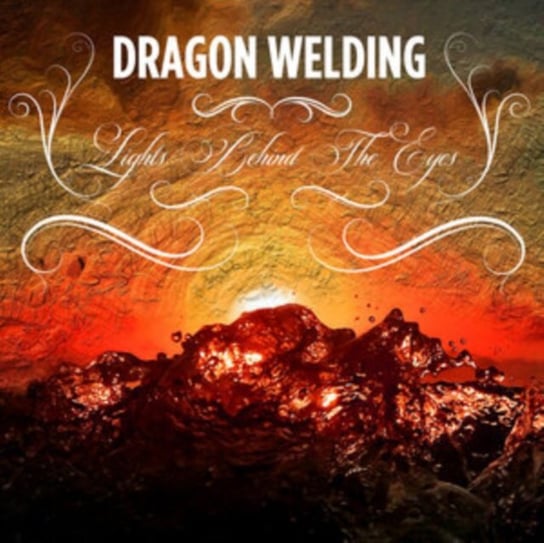 Виниловая пластинка Dragon Welding - Lights Behind the Eyes