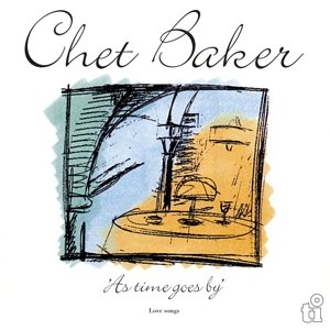 Виниловая пластинка Baker Chet - As Time Goes By