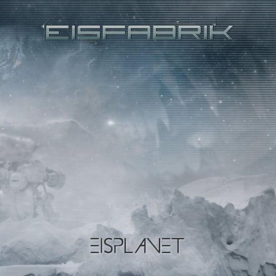 Виниловая пластинка Eisfabrik - Eisplanet