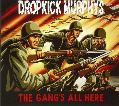 Виниловая пластинка Dropkick Murphys - The Gang's All Here