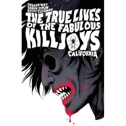 Книга The True Lives Of The Fabulous Killjoys: California Library Edition (Hardback) Dark Horse Comics
