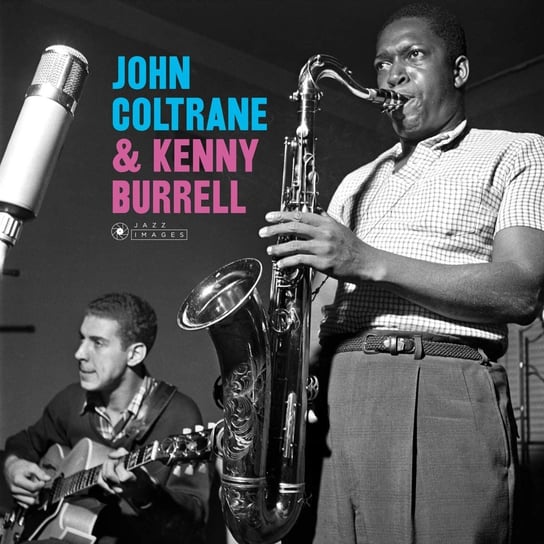 Виниловая пластинка Coltrane John - Coltrane John & Kenny Burrell фото