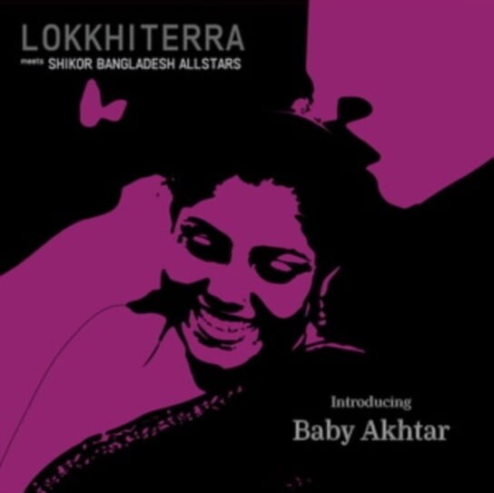 

Виниловая пластинка Lokkhi Terra & Shikor Bangladesh All Stars - Introducing Baby Akhtar