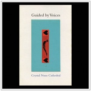 

Виниловая пластинка Guided By Voices - Crystal Nuns Cathedral