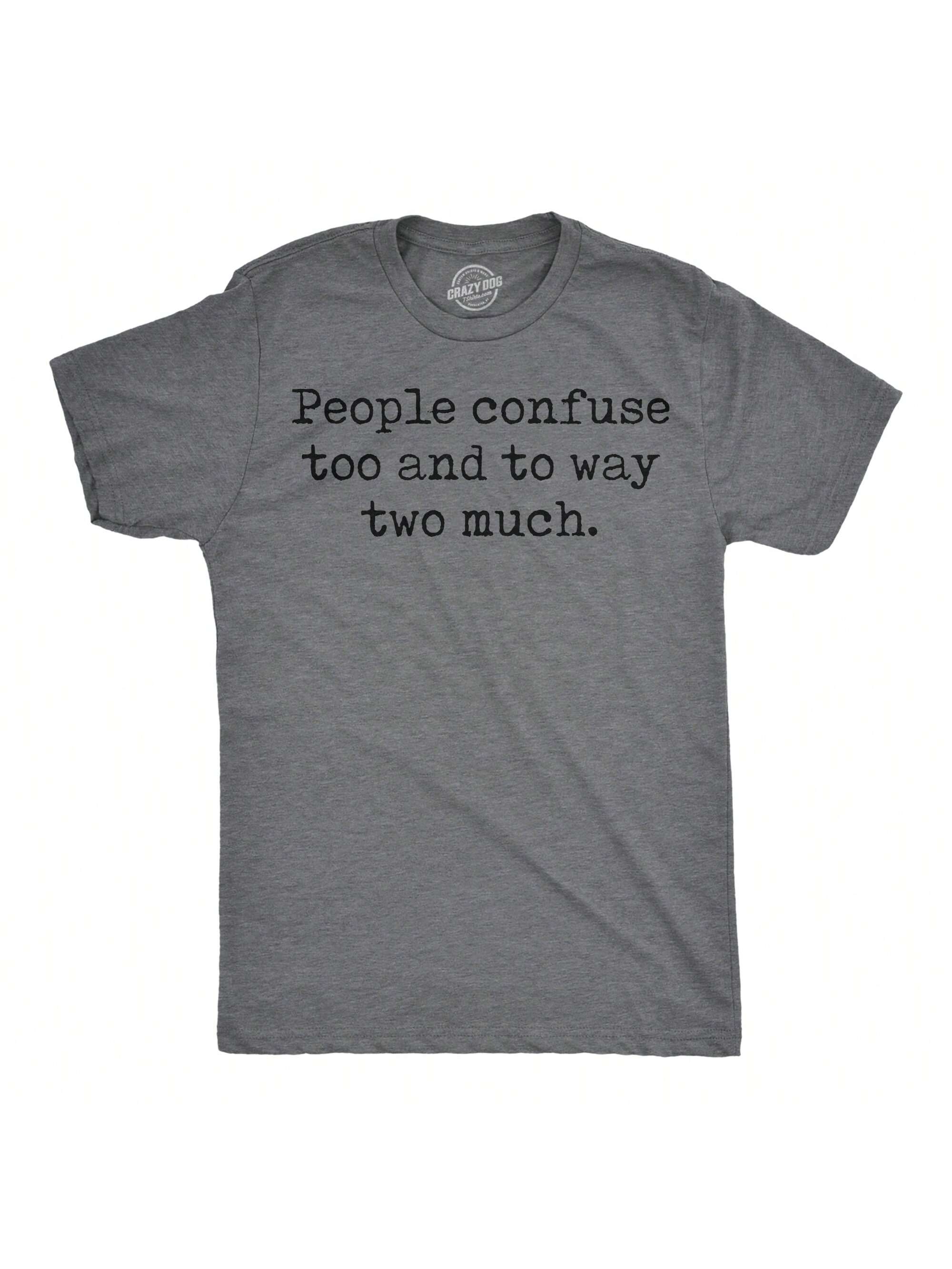 Мужские забавные футболки «Люди тоже путают» и «На двоих очень саркастическая футболка» (темно-серый вереск — «Люди путают слишком двоих»)