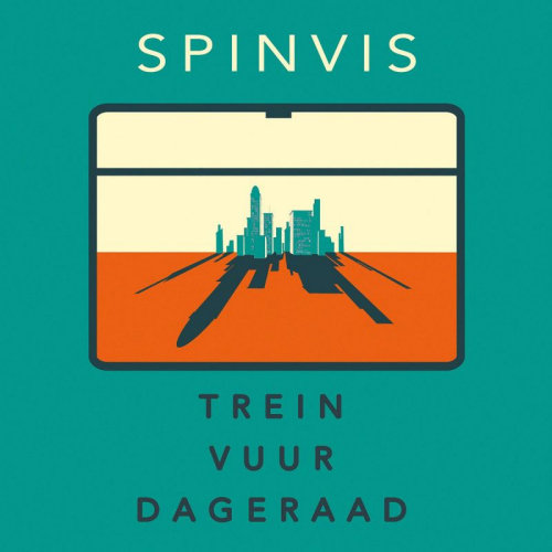 Виниловая пластинка Spinvis - Trein Vuur Dageraad