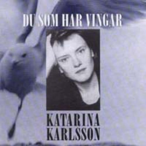 

CD диск Karlsson, Katarina: Those Who Have Wings