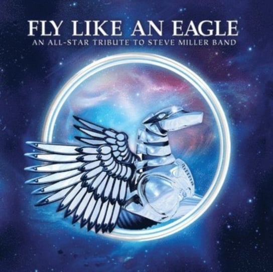Виниловая пластинка Various Artists - Fly Like an Eagle miller steve band виниловая пластинка miller steve band fly like an eagle an all star tribute