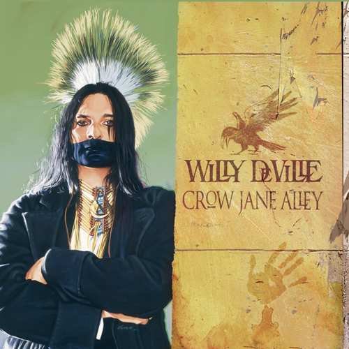 Виниловая пластинка Willy Deville - Crow Jane Alley