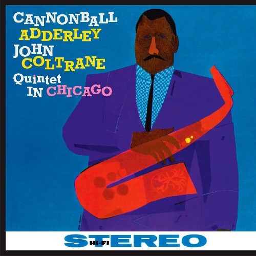

Виниловая пластинка Addreley, Cannonball / Coltrane, John: Quintet in Chicago