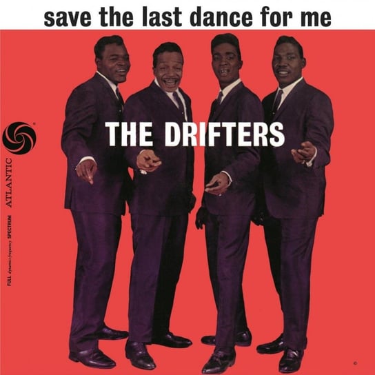 Виниловая пластинка The Drifters - Save The Last Dance For Me
