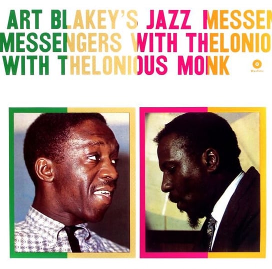 Виниловая пластинка Art Blakey - Art Blakey's Jazz Messengers With Thelonious Monk