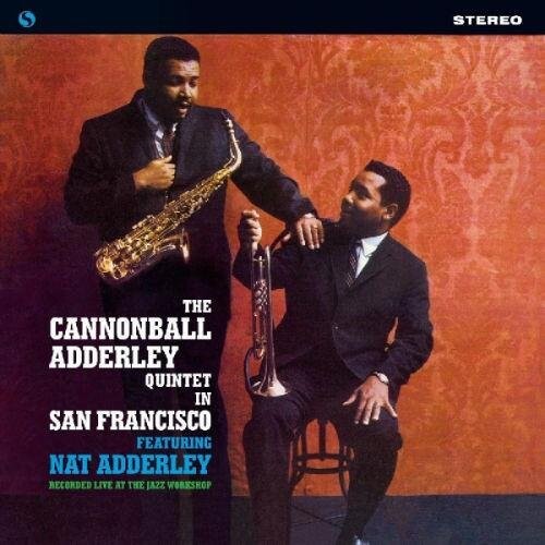 

Виниловая пластинка Adderley Cannonball Quintet - In San Francisco