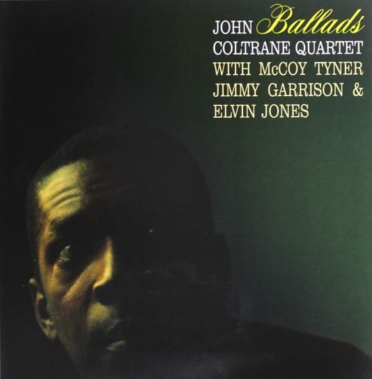 Виниловая пластинка Coltrane John - Ballads виниловая пластинка john coltrane quartet ballads lp