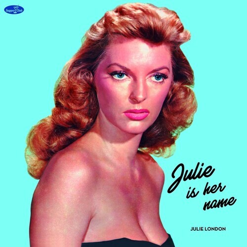 

Виниловая пластинка London, Julie: Julie Is Her Name - Limited 180-Gram Vinyl with Bonus Tracks