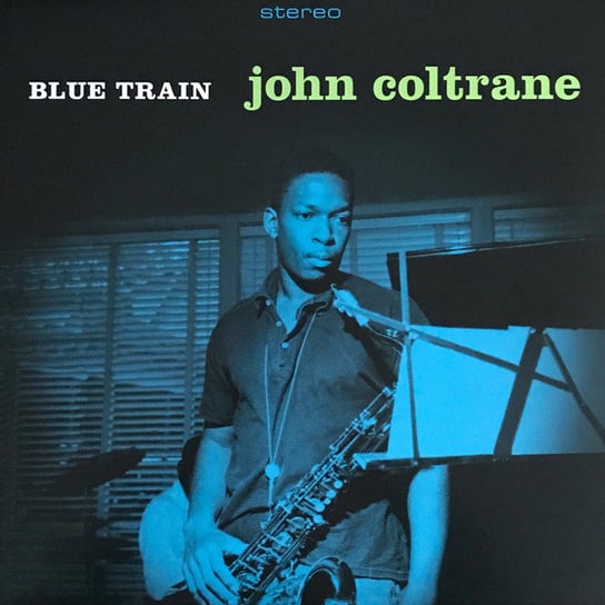 Виниловая пластинка Coltrane John - Blue Train виниловая пластинка universal john coltrane blue train lp