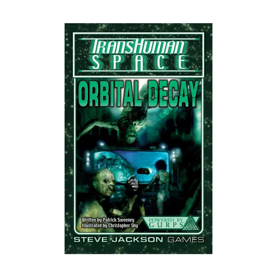 

Модуль Orbital Decay, GURPS (1st-3rd Edition) - Transhuman Space