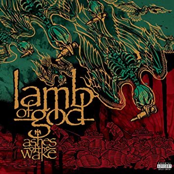 Виниловая пластинка Lamb of God - Ashes Of The Wake (15th Anniversary)