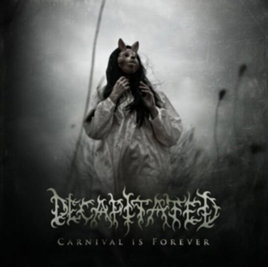 

Виниловая пластинка Decapitated - Carnival Is Forever