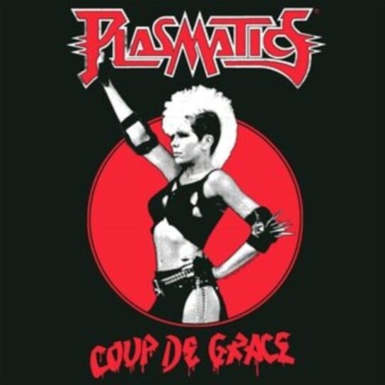 

Виниловая пластинка Plasmatics - Coup De Grace