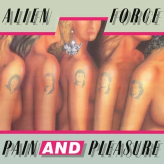 

Виниловая пластинка Alien Force - Pain and Pleasure