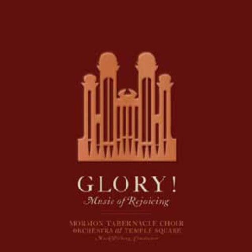 

CD диск Mormon Tabernacle Choir: Glory! Music Of Rejoicing
