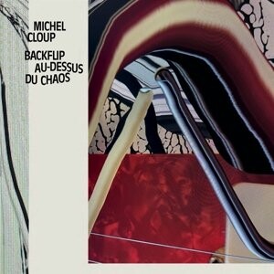 

Виниловая пластинка Michel Cloup Duo - Backflip Au-Dessus Du Chaos
