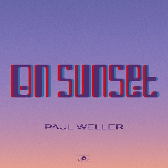 Виниловая пластинка Weller Paul - On Sunset