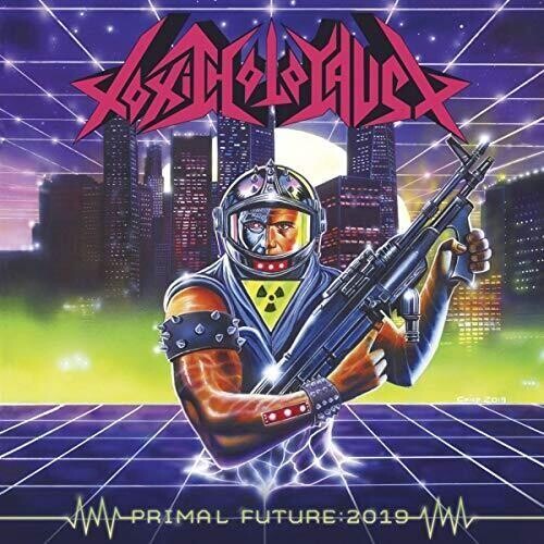 

Виниловая пластинка Toxic Holocaust - Primal Future:2019