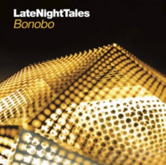 Виниловая пластинка Bonobo - Late Night Tales