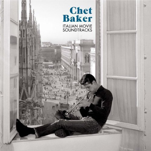 Виниловая пластинка Baker Chet - Italian Movie Soundtracks