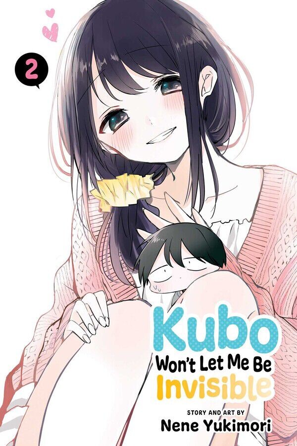 

Манга Kubo Won't Let Me Be Invisible Manga Volume 2