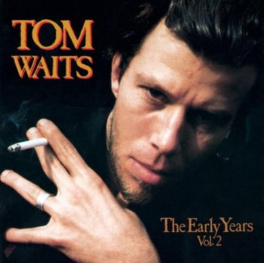 

Виниловая пластинка Waits Tom - The Early Years Volume 2 (Limited Edition)