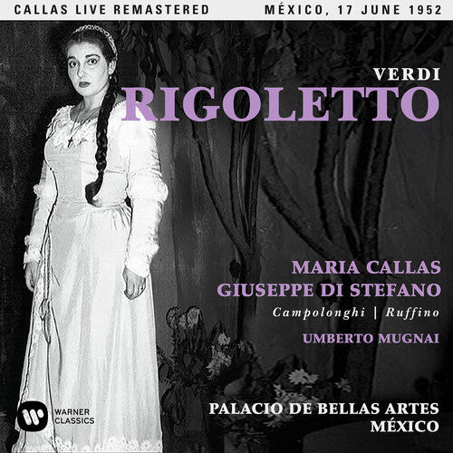

CD диск Callas, Maria: Verdi: Rigoletto (mexico 17/06/1952)