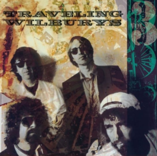 Виниловая пластинка Traveling Wilburys - The Traveling Wilburys. Volume 3