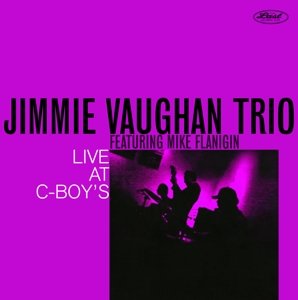 Виниловая пластинка Jimmie -Trio- Vaughan - Live at C-Boys цена и фото