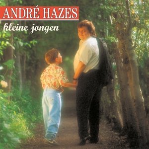 Виниловая пластинка Hazes Andre - Kleine Jongen