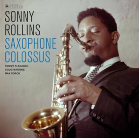 Виниловая пластинка Rollins Sonny - Saxophone Colossus rollins danielle breaking