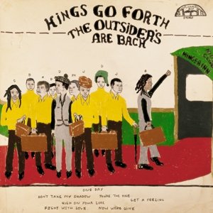 Виниловая пластинка Kings Go Forth - Outsiders Are Back