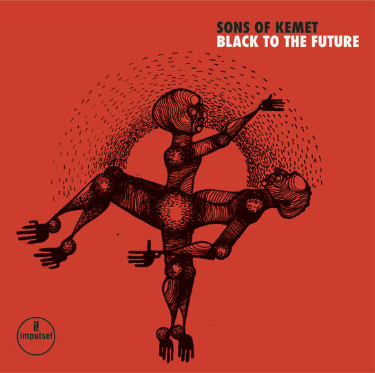 Виниловая пластинка Sons Of Kemet - Black To The Future