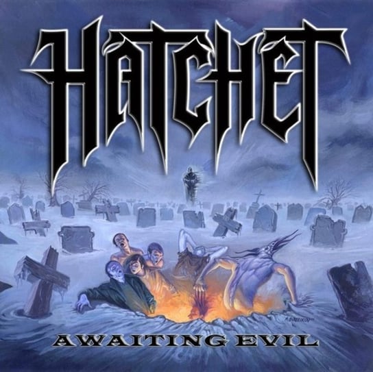 Виниловая пластинка Hatchet - Awaiting Evil